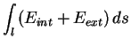 $\displaystyle \int_l{ \left(E_{int}+E_{ext} \right) ds}$