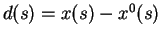 $d(s)=x(s)-x^0(s)$